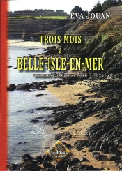 Trois Mois À Belle-Isle-En-Mer ; Journal D'Une Jeune Fille