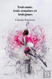 Trois Mois, Trois Semaines Et Trois Jours
