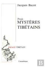 Trois Mystères Tibétains