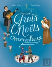 Trois Noëls Merveilleux