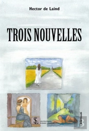 Trois Nouvelles