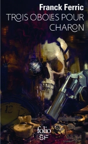 Trois Oboles Pour Charon