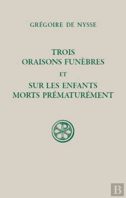Bertrand.pt - Trois Oraisons Funèbres ; Sur Les Enfants Morts Prématurément