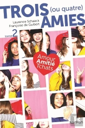 Trois (Ou Quatre) Amies T.2