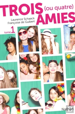 Bertrand.pt - Trois (Ou Quatre) Amies Tome 1