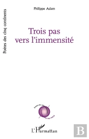 Trois Pas Vers L'Immensite