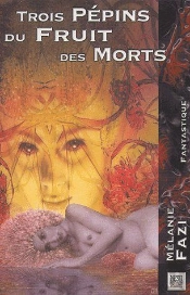 Trois Pépins Du Fruit Des Morts