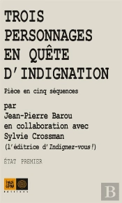 Trois Personnage - L'Adaptation Theatrale Par Ses Editeurs