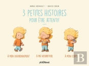 Trois Petites Histoires Pour Etre Attentif