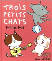 Trois Petits Chats 2