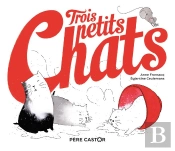 Trois Petits Chats
