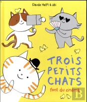 Trois Petits Chats Font Du Cinema