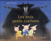 Trois Petits Cochons