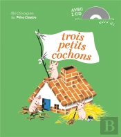 Trois Petits Cochons