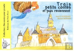 Bertrand.pt - Trois Petits Contes Et Puis Reviennent