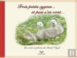 Bertrand.pt - Trois Petits Cygnes Et Puis S'En Vont