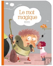 Trois Petits Nuages : Le Mot Magique