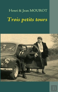 Bertrand.pt - Trois Petits Tours ; Une Traversée Du Xxème Siècle