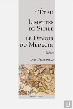 Bertrand.pt - Trois Pieces De Jeunesse : L Etau - Limettes De Sicile - Le Devoir Du Medecin