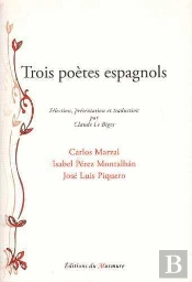 Trois Poètes Espagnols