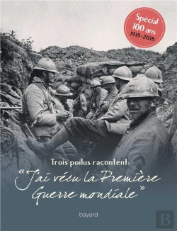 Bertrand.pt - Trois Poilus Racontent : 