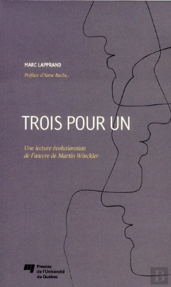 Bertrand.pt - Trois Pour Un ; Une Lecture Évolutionniste De L'Oeuvre De Martin Winckler