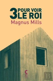 Trois Pour Voir Le Roi