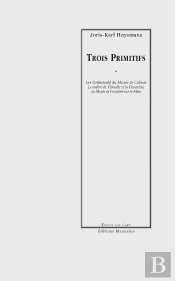 Trois Primitifs