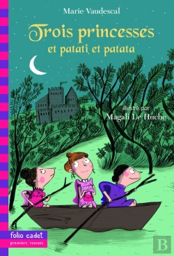 Bertrand.pt - Trois Princesses ; Et Patati Et Patata