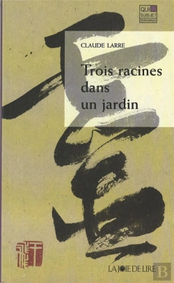 Bertrand.pt - Trois Racines Dans Un Jardin