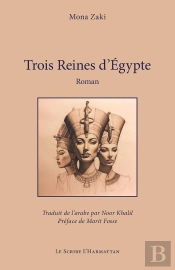 Trois Reines D'Égypte