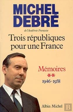 Bertrand.pt - Trois Républiques Pour Une France Tome 2 ; Mémoires 1946-1958