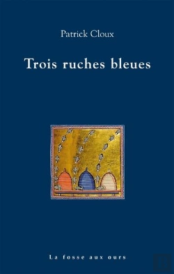 Bertrand.pt - Trois Ruches Bleues