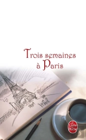 Trois Semaines A Paris
