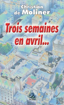 Bertrand.pt - Trois Semaines En Avril