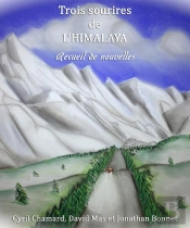Trois Sourires De L'Himalaya