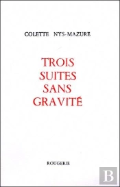 Trois Suites Sans Gravité