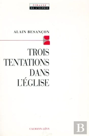 Trois Tentations Dans L'Eglise