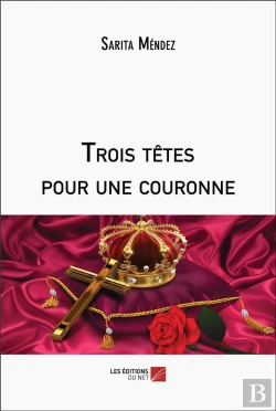 Bertrand.pt - Trois Têtes Pour Une Couronne
