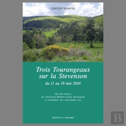 Bertrand.pt - Trois Tourangeaux Sur La Stevenson Du 11 Au 19 Mai 2024 : Sur Les Traces De L'Écrivain Robert Louis Stevenson (13 De Noviembre 1850-3 Décembre 1894)