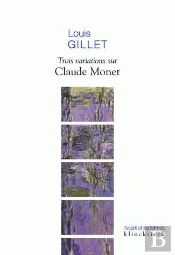 Trois Variations Sur Claude Monet