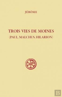Bertrand.pt - Trois Vies De Moines (Paul, Malchus, Hilarion)