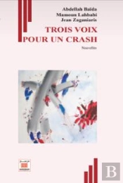 Trois Voix Pour Un Crash