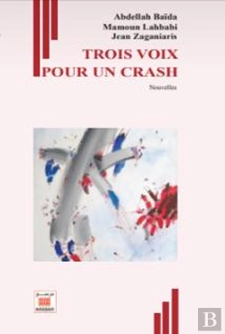 Bertrand.pt - Trois Voix Pour Un Crash