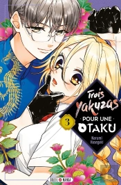 Trois Yakuzas Pour Une Otaku T03