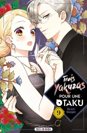 Trois Yakuzas Pour Une Otaku T09