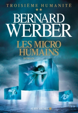 Bertrand.pt - Troisième Humanité Tome 2 ; Les Micro-Humains