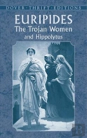Trojan Women And Hippolytus