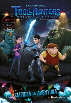 Bertrand.pt - Trollhunters. Cuentos De Arcadia. Empieza La Aventura