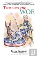 Trolling The Woe - Illustrated Commentary, Comedy & Couplets From Radiofreeoz.Com